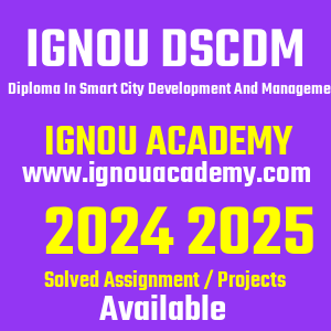 IGNOU DSCDM SOLVED ASSIGNMENT 2024 2025